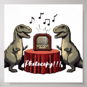 Dinasours mit Text "Fotocopy" Poster