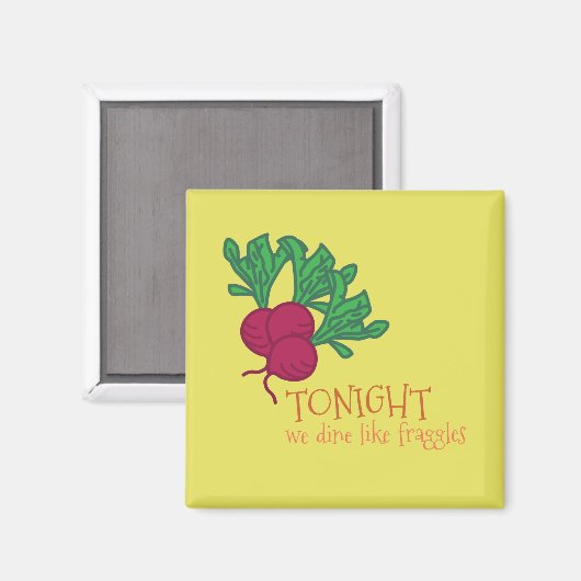 Dine like Fraggles Magnet (Vorderseite/Rückseite)