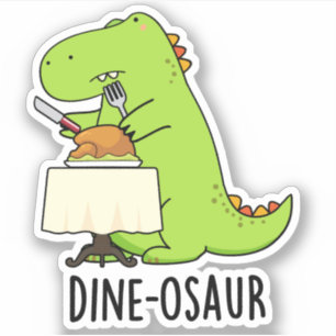 Dine-osaur Funny Dinosaur Pun Aufkleber