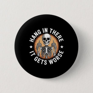 Ding in it wird es schlimmer Skeletton Spaß 4 Button