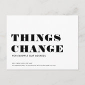DINGE ÄNDERN Adresse Moderne Minimalistische Beweg Ankündigungspostkarte (Vorderseite)