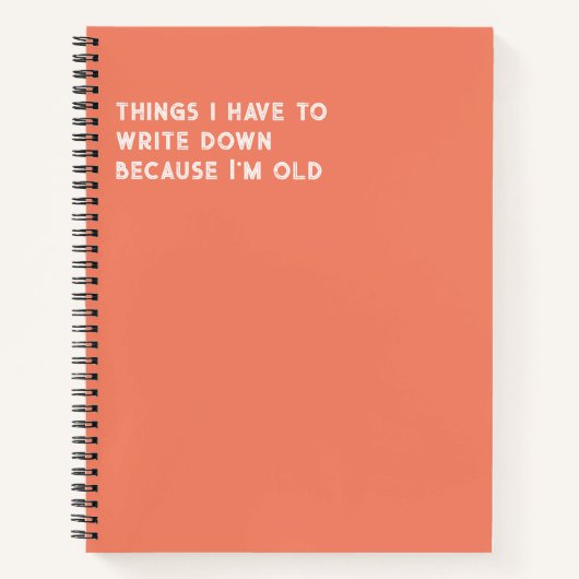 Dinge, die ich aufschreiben muss, weil ich alt bin notizblock (Vorderseite)
