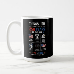 Dinge, die ich feiere 250 Jahre USA 1776 Kaffeetasse
