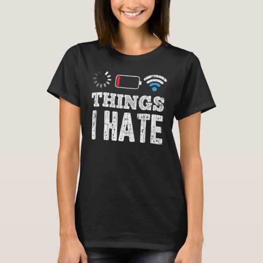Dinge, die ich Hasse Computer Programmer Grap T-Shirt (Vorderseite)