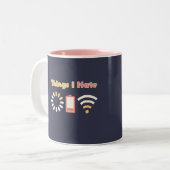 Dinge, die ich hasse Computerprogrammierung Zweifarbige Tasse (Vorderseite Links)