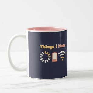 Dinge, die ich hasse Computerprogrammierung Zweifarbige Tasse