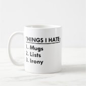 Dinge, die ich hasse kaffeetasse (Links)