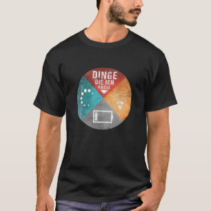 "Dinge, die ich hasse"   PC Geek Coding Nerd Funny T-Shirt