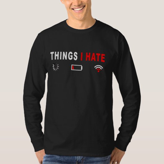 Dinge, die ich Hasse Programmierer Outfit Gamer Fu T-Shirt (Vorderseite)