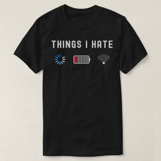 Dinge, die ich Hate Programmierer Computer Nerd Fu T-Shirt (Design vorne)