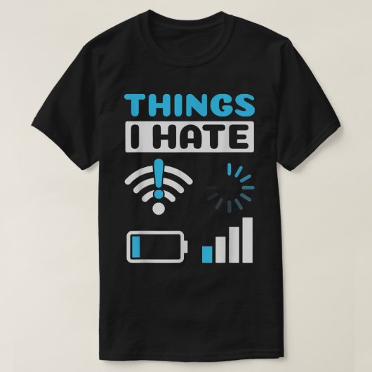 Dinge, die ich Hate Programmierer Gamer Computer N T-Shirt (Design vorne)
