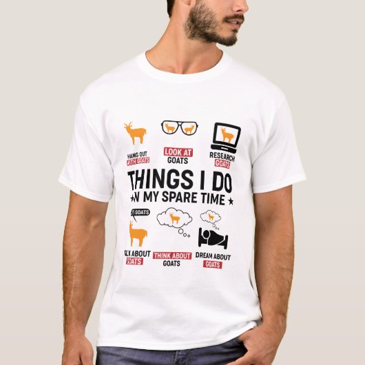 Dinge, die ich in meinen Sapare Time Goat Liebhabe T-Shirt (Vorderseite)