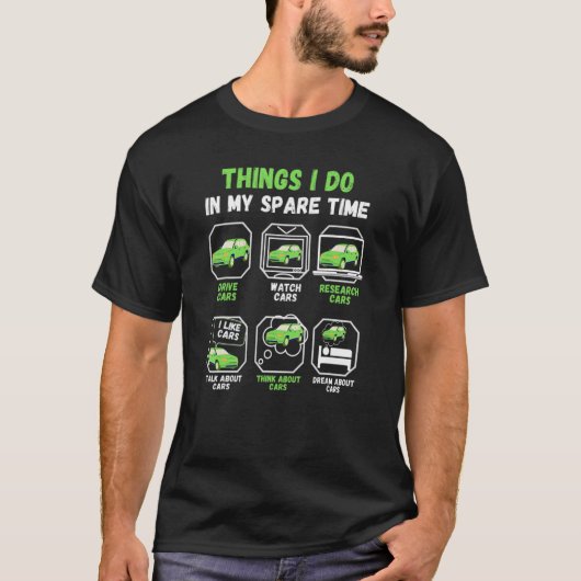 Dinge, die ich in meiner Freizeit Autos 1 T-Shirt (Vorderseite)