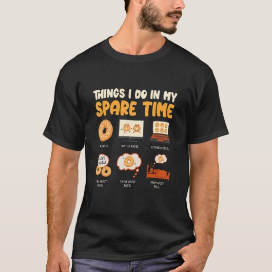 Dinge, die ich in meiner Freizeit backen Brot Bage T-Shirt (Vorderseite)