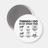 Dinge, die ich in meiner Freizeit Bauer Kühe schen Magnet (Vorderseite/Rückseite)