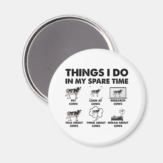 Dinge, die ich in meiner Freizeit Bauer Kühe schen Magnet (Vorderseite/Rückseite)