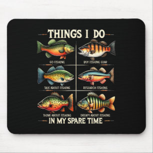 Dinge, die ich in meiner Freizeit beim Fischen von Mousepad