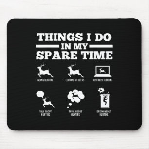 Dinge, die ich in meiner Freizeit-Dealer tue Mousepad