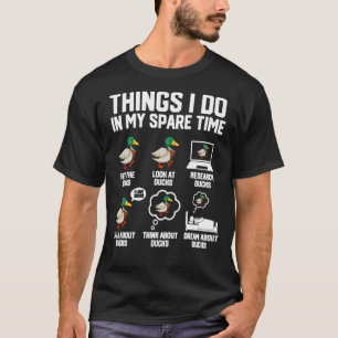 Dinge, die ich in meiner Freizeit Enten Niedlichen T-Shirt