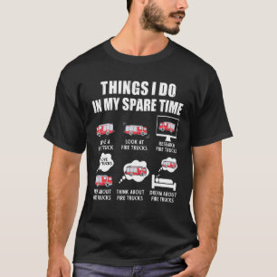 Dinge, die ich in meiner Freizeit Feuerwehrautos m T-Shirt