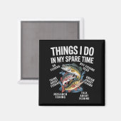 Dinge, die ich in meiner Freizeit Funny Fishing Gr Magnet (Vorderseite/Rückseite)