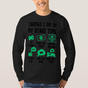 Dinge, die ich in meiner Freizeit, Gaming-Gamer-Vi T-Shirt