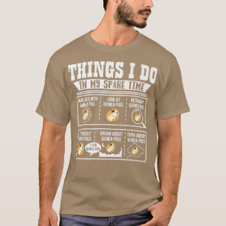 Dinge, die ich in meiner Freizeit Guinea Pig Cavy  T-Shirt