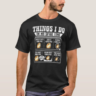 Dinge, die ich in meiner Freizeit Guinea Pig Cavy T-Shirt
