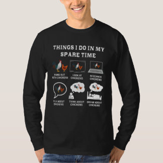 Dinge, die ich in meiner Freizeit Hühner Lover Bau T-Shirt