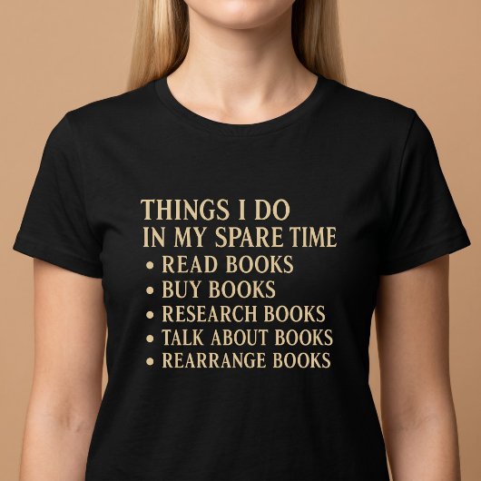 Dinge, die ich in meiner Freizeit lese T-Shirt
