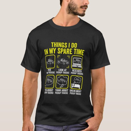 Dinge, die ich in meiner Freizeit Lieferwagen Truc T-Shirt (Vorderseite)