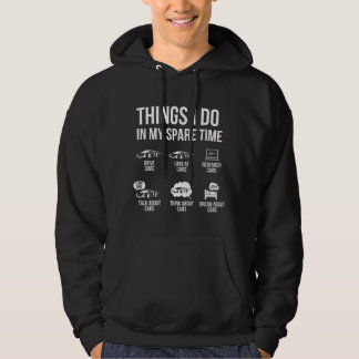 Dinge, die ich in meiner Freizeit lustige Auto-Typ Hoodie