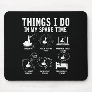 Dinge, die ich in meiner Freizeit mache Angelrute Mousepad