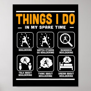 Dinge, die ich in meiner Freizeit mache Bouldering Poster