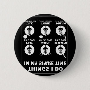 Dinge, die ich in meiner Freizeit mache Disc Golf Button