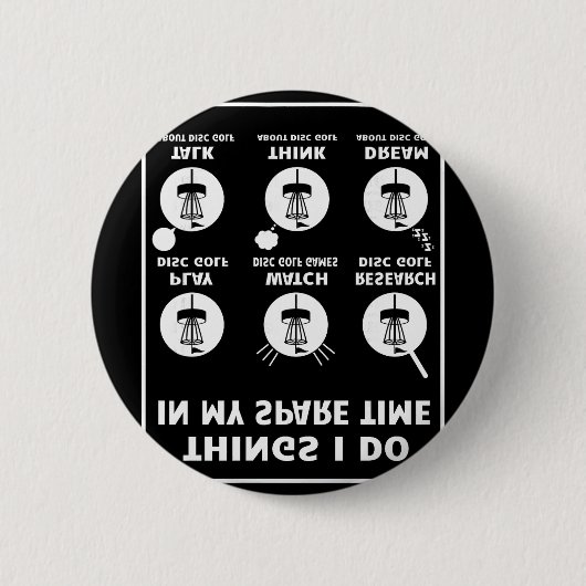 Dinge, die ich in meiner Freizeit mache Disc Golf Button (Vorderseite)