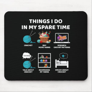 Dinge, die ich in meiner Freizeit mache Häkeln Str Mousepad