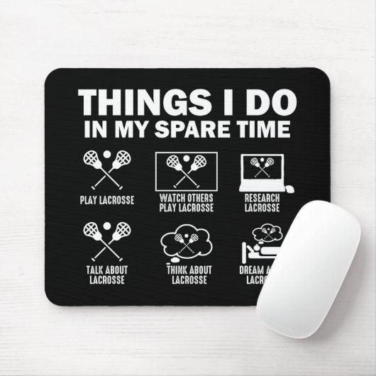 Dinge, die ich in meiner Freizeit mache Lacrosse Mousepad (Mit Mouse)