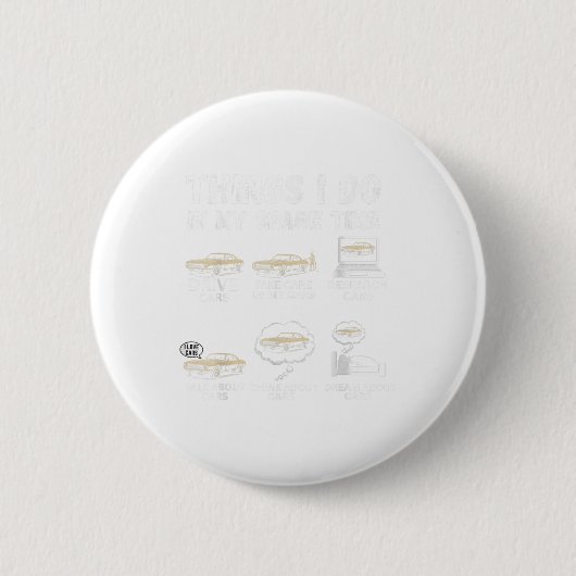 Dinge, die ich in meiner Freizeit mache, lustiger Button (Vorderseite)