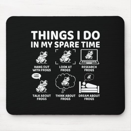 Dinge, die ich in meiner Freizeit mache Lustiger F Mousepad (Vorne)