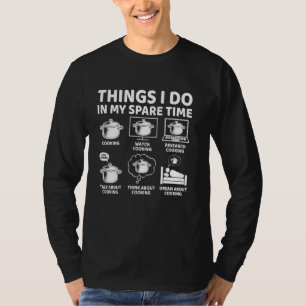 Dinge, die ich in meiner Freizeit mache Lustiger K T-Shirt