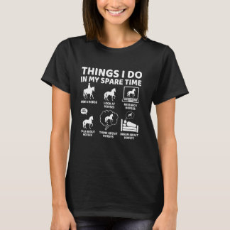 Dinge, die ich in meiner Freizeit mache Lustiger P T-Shirt