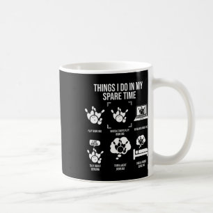 Dinge, die ich in meiner Freizeit mache Lustiges B Kaffeetasse