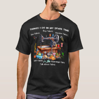 Dinge, die ich in meiner Freizeit mache, lustiges  T-Shirt
