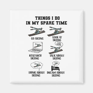 Dinge, die ich in meiner Freizeit mache Skifahren Magnet