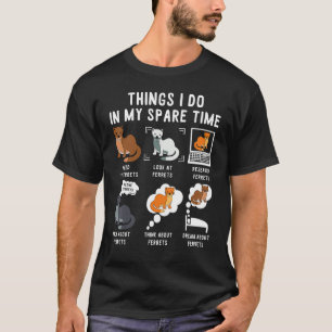 Dinge, die ich in meiner Freizeit mache T-Shirt