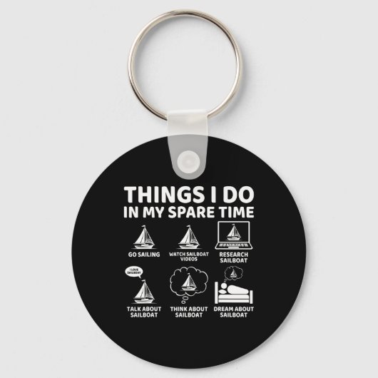 Dinge, die ich in meiner Freizeit mit dem Segelboo Schlüsselanhänger (Vorderseite)