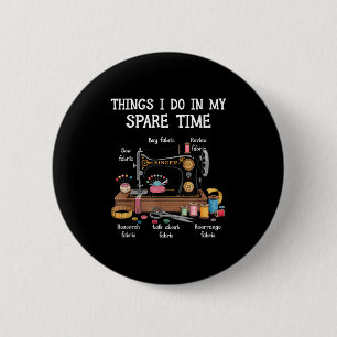 Dinge, die ich in meiner Freizeit nähmaschine Quil Button