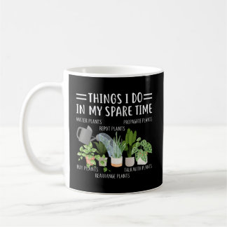 Dinge, die ich in meiner Freizeit Pflanze Garten Kaffeetasse