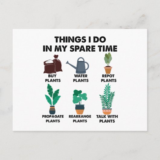 Dinge, die ich in meiner Freizeit Pflanze Lover Ge Postkarte (Vorderseite)